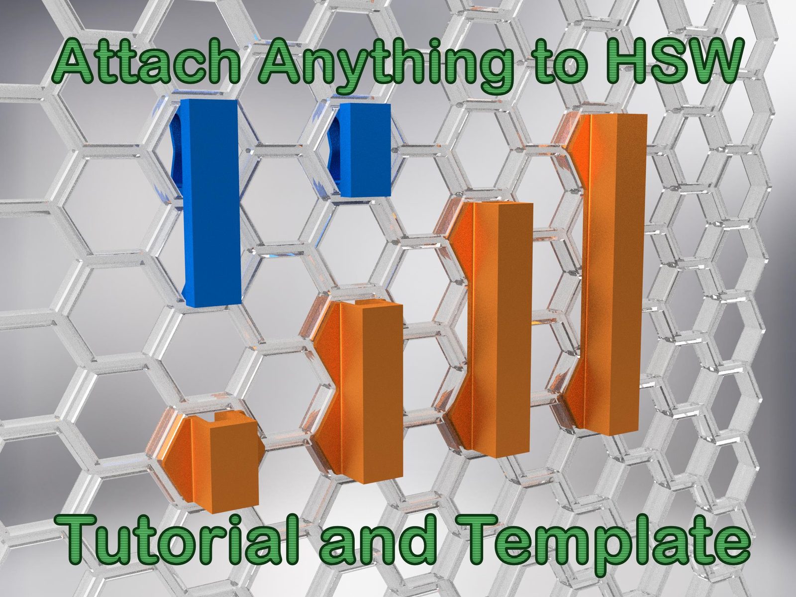 #70 HSW Attach Anything Tutorial - No CAD Required — vue 1