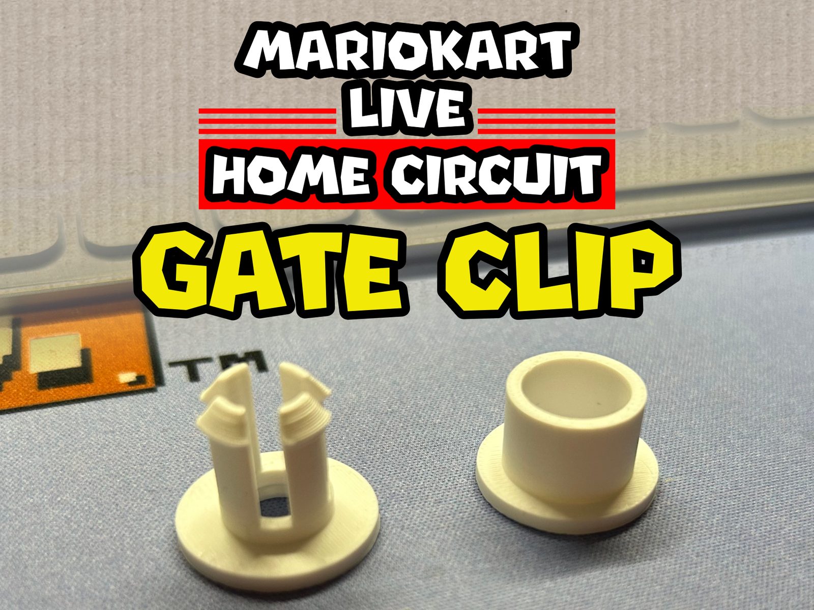 Gate clip for Mario Kart Live Home Circuit — vue 1